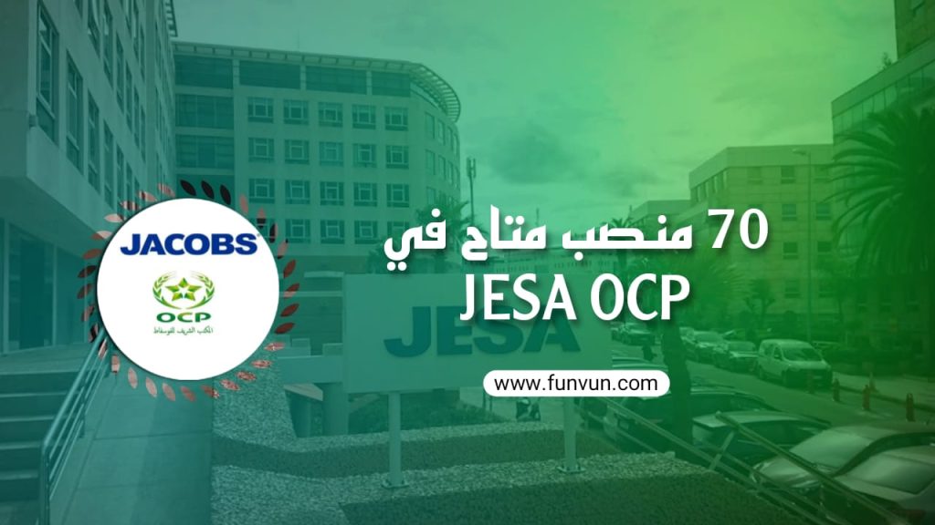 (70) Postes Disponibles à JESA OCP